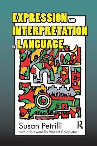 Паперова книга «Expression and Interpretation in Language», автор Сюзан Петріллі - фото №1