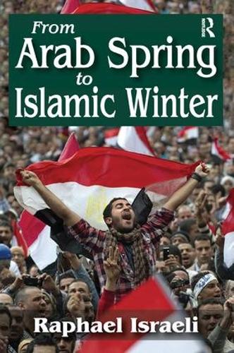 Бумажная книга «From Arab Spring to Islamic Winter», автор Рафаэль Израэль - фото №1