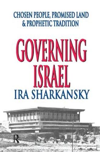 Бумажная книга «Governing Israel: Chosen People, Promised Land and Prophetic Tradition» - фото №1