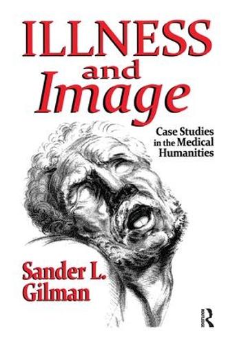 Паперова книга «Illness and Image: Case Studies in the Medical Humanities», автор Сандер Л. Гілман - фото №1