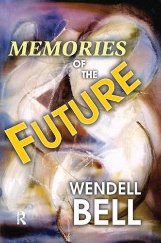 Паперова книга «Memories of the Future», автор Венделл Белл - фото №1