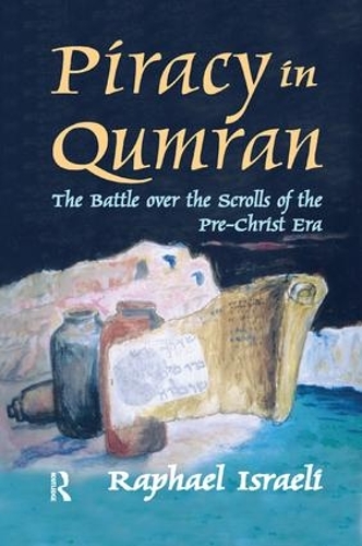 Паперова книга «Piracy in Qumran: The Battle Over the Scrolls of the Pre-Christ Era» - фото №1