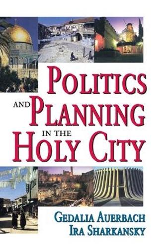 Бумажная книга «Politics and Planning in the Holy City» - фото №1