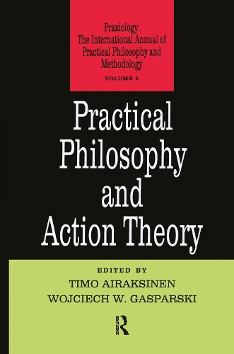 Паперова книга «Practical Philosophy and Action Theory», автор Тимо Айраксинен - фото №1