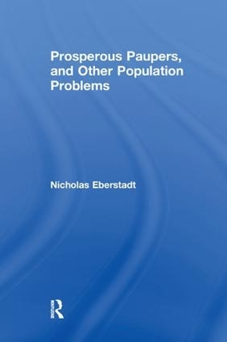 Бумажная книга «Prosperous Paupers and Other Population Problems», автор Николас Эберштадт - фото №1