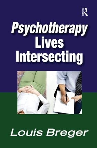 Бумажная книга «Psychotherapy: Lives Intersecting», автор Луи Брегер - фото №1