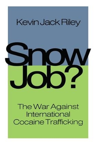 Бумажная книга «Snow Job: The War Against International Cocaine Trafficking» - фото №1
