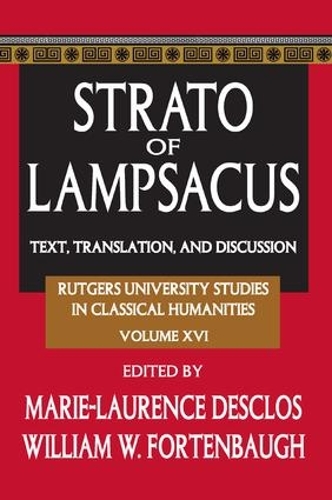 Паперова книга «Strato of Lampsacus: Text, Translation and Discussion», автор Вільям Фортенбо - фото №1
