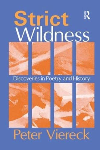 Бумажная книга «Strict Wildness: Discoveries in Poetry and History», автор Питер Вирек - фото №1