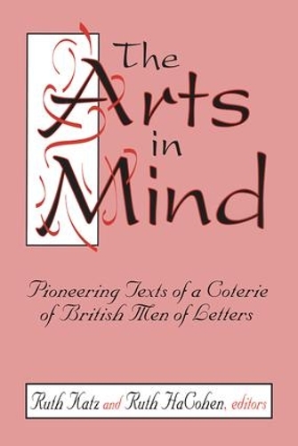 Бумажная книга «The Arts in Mind: Pioneering Texts of a Coterie of British Men of Letters» - фото №1