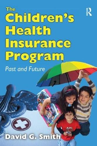 Бумажная книга «The Children's Health Insurance Program: Past and Future», автор Дэвид Дж. Смит - фото №1