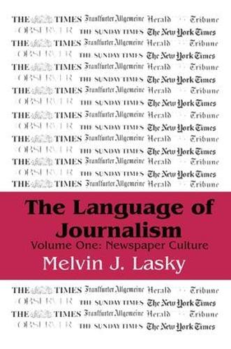 Бумажная книга «The Language of Journalism: Volume 1, Newspaper Culture» - фото №1