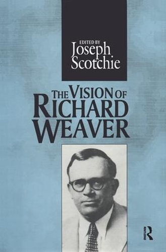 Паперова книга «The Vision of Richard Weaver», автор Джозеф А. Скотчі - фото №1