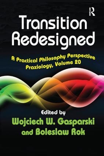Бумажная книга «Transition Redesigned: A Practical Philosophy Perspective» - фото №1