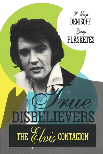 Бумажная книга «True Disbelievers: Elvis Contagion» - фото №1