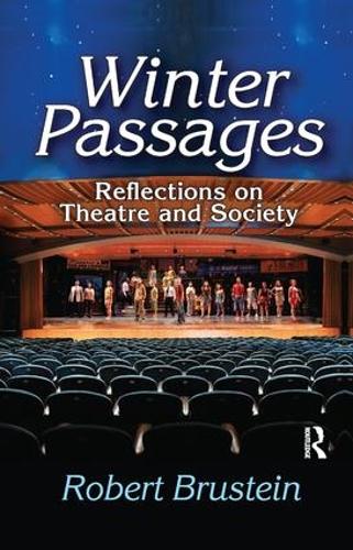 Паперова книга «Winter Passages: Reflections on Theatre and Society» - фото №1