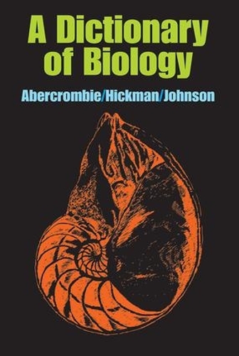 Бумажная книга «A Dictionary of Biology», авторов К. Дж. Хикман, М. Аберкромби, М.Л. Джонсон - фото №1