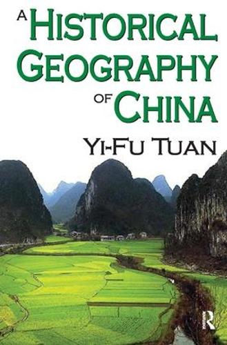 Бумажная книга «A Historical Geography of China», автор И-фу Туан - фото №1