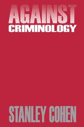 Бумажная книга «Against Criminology», автор Стэнли Коэн - фото №1
