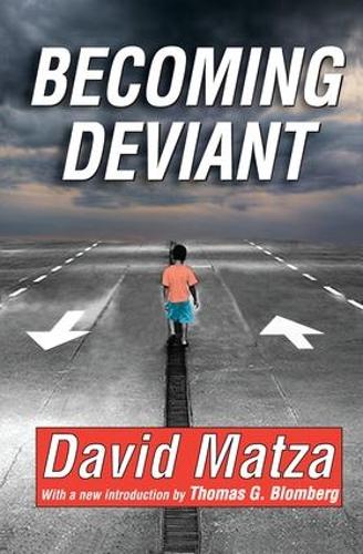 Бумажная книга «Becoming Deviant», авторов Дэвид Маца, Томас Г. Бломберг - фото №1