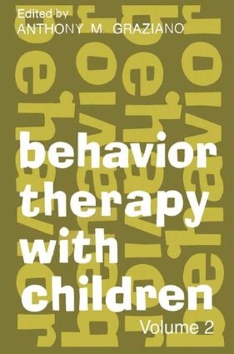 Бумажная книга «Behavior Therapy with Children: Volume 2» - фото №1