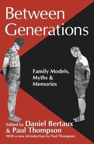 Паперова книга «Between Generations: Family Models, Myths and Memories», автор Даніель Берто - фото №1