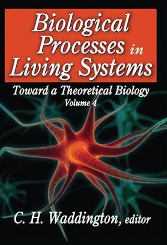 Паперова книга «Biological Processes in Living Systems», автор К. Х. Ваддінгтон - фото №1