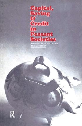 Бумажная книга «Capital, Saving and Credit in Peasant Societies» - фото №1