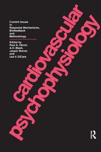 Бумажная книга «Cardiovascular Psychophysiology: Current Issues in Response Mechanisms, Biofeedback and Methodology», авторов А.Х. Блэк, Джаспер Бренер, Лео В. ДиКара, Пол А. Обрист - фото №1