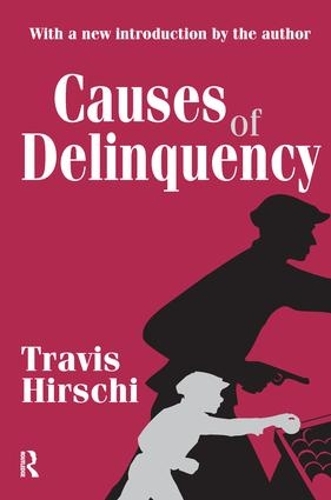 Бумажная книга «Causes of Delinquency», автор Трэвис Хирши - фото №1