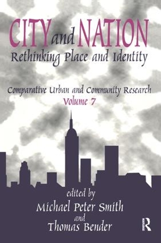 Паперова книга «City and Nation: Rethinking Place and Identity», автор Майкл Пітер Сміт - фото №1