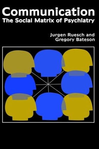 Бумажная книга «Communication: The Social Matrix of Psychiatry», авторов Ева С. Пинскер, Джин Комбс, Грегори Бейтсон, Юрген Рюш - фото №1
