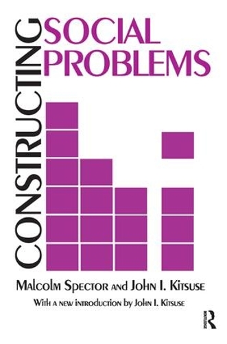 Паперова книга «Constructing Social Problems», авторів Джон І. Кіцусе, Малкольм Спектор - фото №1