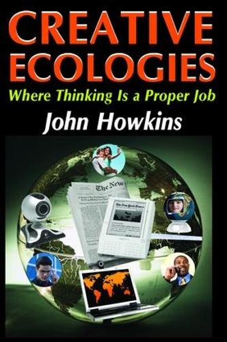 Паперова книга «Creative Ecologies: Where Thinking Is a Proper Job», автор Броніслав Маліновські - фото №1