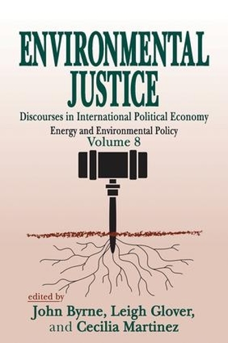 Бумажная книга «Environmental Justice: International Discourses in Political Economy» - фото №1
