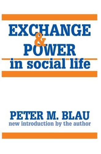 Бумажная книга «Exchange and Power in Social Life», автор Питер Блау - фото №1