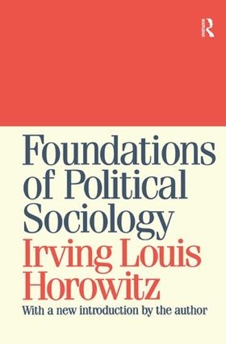 Бумажная книга «Foundations of Political Sociology», автор Ирвинг Горовиц - фото №1