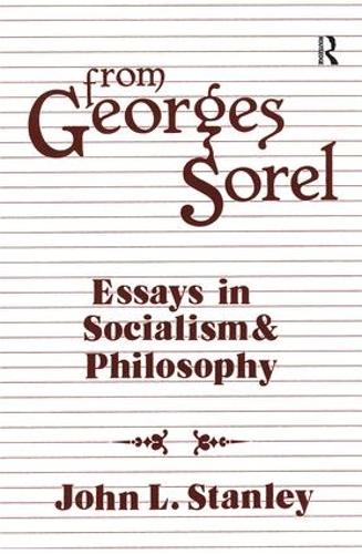 Паперова книга «From Georges Sorel: Essays in Socialism and Philosophy», автор Жорж Сорель - фото №1