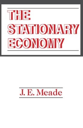 Паперова книга «The Stationary Economy», автор Дж. Е. Мід - фото №1
