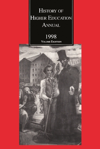 Бумажная книга «History of Higher Education Annual: 1998: The Land-Grant ACT and American Higher Education: Contexts and Consequences» - фото №1