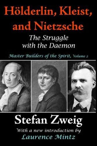 Паперова книга «Holderlin, Kleist, and Nietzsche: The Struggle with the Daemon», автор Стефан Цвейг - фото №1