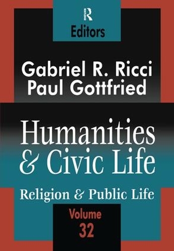 Бумажная книга «Humanities and Civic Life: Volume 32», автор Пол Эдвард Готтфрид - фото №1