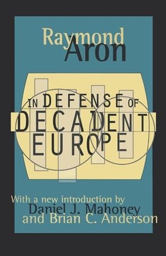 Бумажная книга «In Defense of Decadent Europe» - фото №1