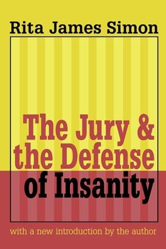 Паперова книга «Jury and the Defense of Insanity», автор Ріта Дж. Саймон - фото №1