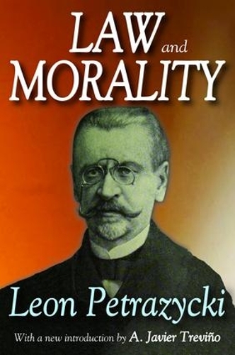 Паперова книга «Law and Morality», авторів А. Хав'єр Тревіно, Леон Петражицькі - фото №1