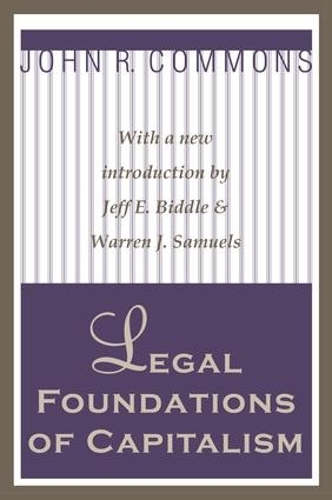 Бумажная книга «Legal Foundations of Capitalism», автор Джон Р. Коммонс - фото №1