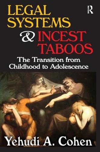 Паперова книга «Legal Systems and Incest Taboos: The Transition from Childhood to Adolescence», автор Єгуді А. Коен - фото №1