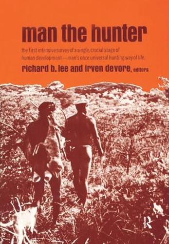 Паперова книга «Man the Hunter», авторів Ірвен ДеВор, Річард Боршай Лі - фото №1