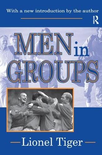 Паперова книга «Men in Groups», автор Лайонел Тайгер - фото №1