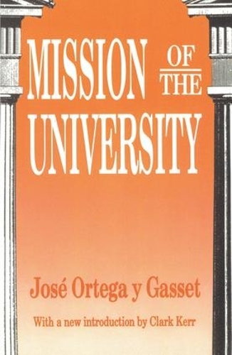 Паперова книга «Mission of the University», автор Хосе Ортега-і-Гассет - фото №1